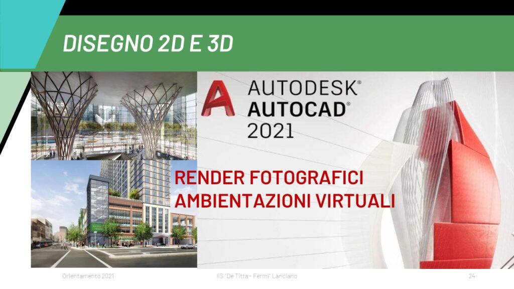 Disegno 2D e 3D Disegno 2D e 3D